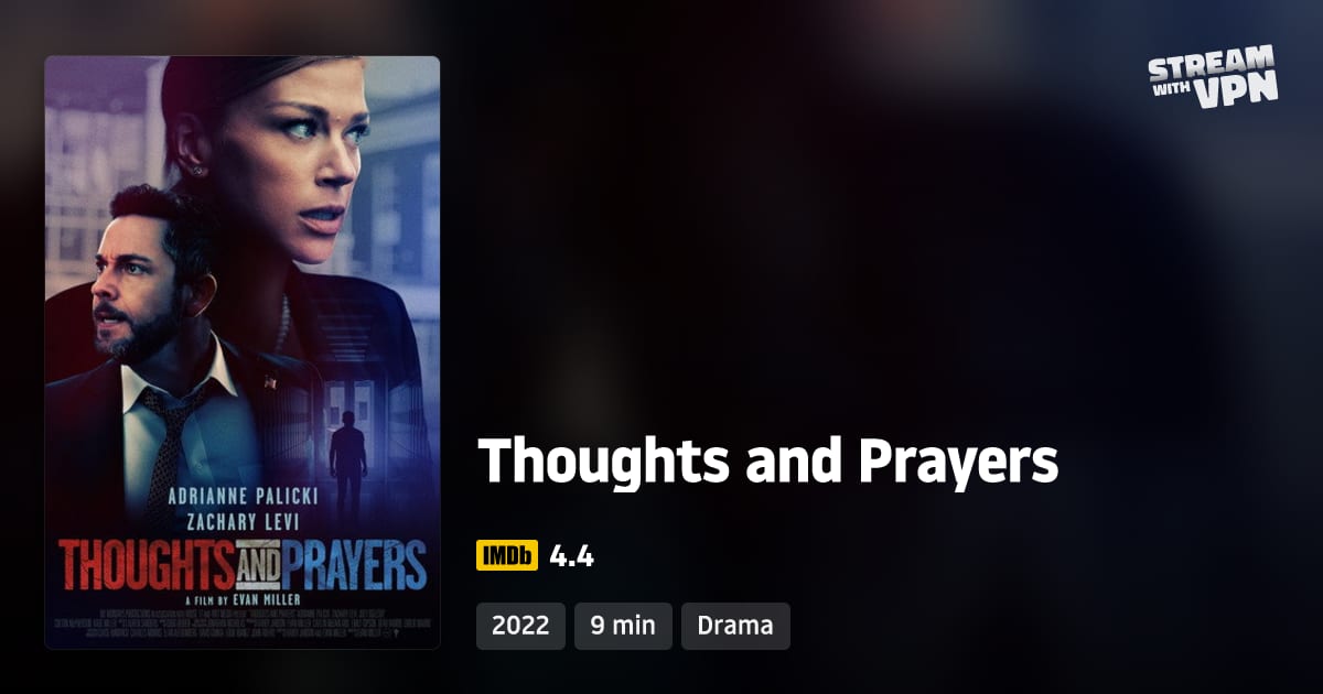 Thoughts and Prayers - Where to stream Thoughts and Prayers